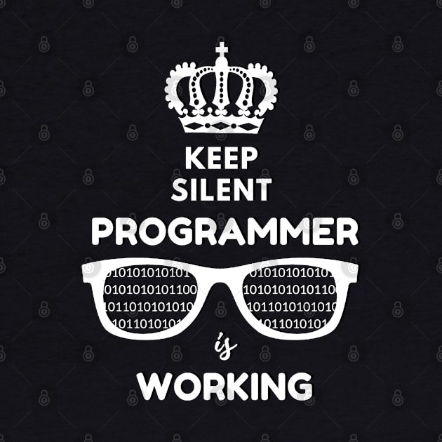 Programmer is working Funny Shirt Programmer Code IT T-shirt Tee Mens Womens Ladies Humor Gift Geek Nerd Present Coder Computer Science Tech Developer Source Code by Steady Eyes